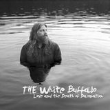 Tin Can Review - Saturday 20th February - The White Buffalo