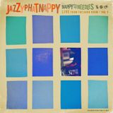 Jazzyphatnappy: LIVE from the Dark Room / Vol 5