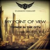 DJ Clermont Ferrand - MY POINT OF VIEW (trance in the city mix)