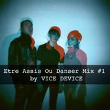 EAOD mix 1 - Vice Device