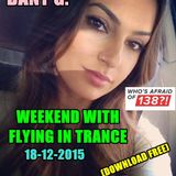 Dany G.Weekend with Flying in Trance 18-12-2015.mp3
