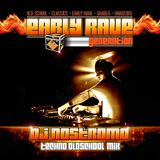 EARLY RAVE GENERATION EXCLUSIVE MIX BY DJ NOSTROMO