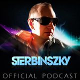 Sterbinszky The Official Podcast 007