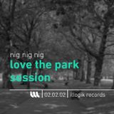 Nig Nig Nig - Liveset - Love The Park Session - 2002