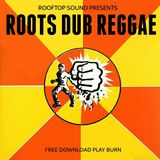 ROOTS DUB REGGAE * FREE DOWNLOAD * ROOFTOP UK * JAN 2016 download on soundcloud