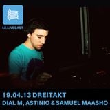 19.04.2013 Dreitakt - Dial M, Astinio, Samuel Maasho I