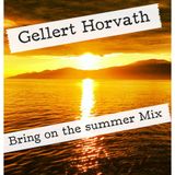 Gellert Horvath - Bring on the Summer mix (2013, April, 25)
