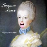 Frequency Theory 1519 "Langues Deux"