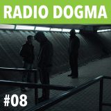 Radio Dogma #08