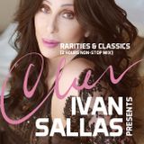 Ivan Sallas pres. Cher - Rarities & Classics (2 Hours Non-Stop Mix)