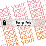 Taster Peter end of 2011 mix