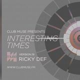 Interesting Times: Version.19 - Ricky Def