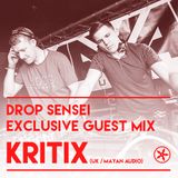 KRITIX / UK (Mayan Audio) - EXCLUSIVE DROP SENSEI GUEST MIX