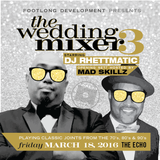 DJ RHETTMATIC'S 'THE WEDDING MIXER 3" TEASER MIX