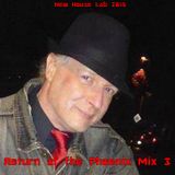 Return of the Phoenix Mix 3