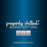 Properly Chilled Podcast #74 (B)