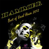 Hammer - Best of Vocal House 2012