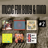 Music For Body And Mind #2