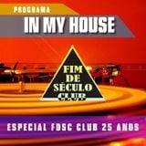 Programa In my House #004 by Gito Especial FDSC