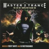 Master2Trance (aka Dj Nostradamus b2b Dj Faktor Z) - The Live Mix Compilation Volume One