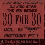 30 for 30 Series - Motown Pt. 1 - Vol. IV
