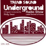Trend Sound Underground by Picky Sweet // 100% of Pure House Sensations // Hms.-Radio