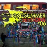 Lost Summer Sessions #6