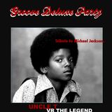UNCLE T & VR THE LEGEND "TRIBUTE TO MICHAEL JACKSON"