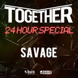 Savage Ft MC Fantom @ TOGETHER LIVE STREAM 24 HOUR SPECIAL