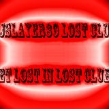 DJslayer89 Lost Club March 9 2013 Mix 5