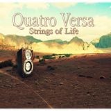 Strings of Life - Quatro Versa