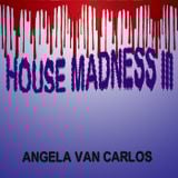 House Madness III