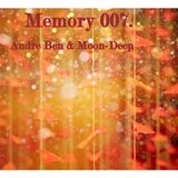 Memory 007. (Mixed by Andre Ben & Moon-Deep)