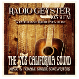 RADIO GEYSTER THE '70s CALIFORNIA SOUND