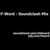 F-Word - Soundclash Mix