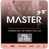 DJ MASTER Podcast 95 (masterforever.com) ON AIR Live FG MIX DJ RADIO