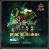 Splendid - Drunk Till December 2013 (Reggae)