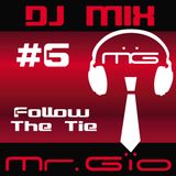 Follow The Tie Episode 6