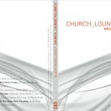 DJ Leon El Ray presents Church Lounge VOL IIThe Master 24112009