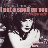 I put a spell on you (Látigo mix) ANNIE LENNOX