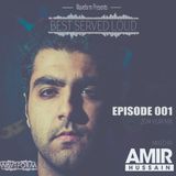 Best Served Loud - Episode 001 (Amir Hussain 2014 Year Mix)