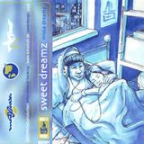 DrmZ "Sweet DreamZ" - Side A