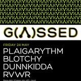 #GASSED - Plaigarhythm Minimix (24th May 2013)