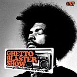 GHETTOBLASTERSHOW #37 (oct. 30/10)