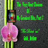 The Very Best Choices of My Greatest Hits - Part 7