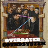 Overrated Soundsystem #1