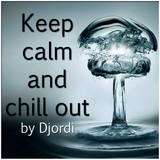 Keep calm and chill out