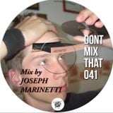 DON'T MIX THAT VOL 41 - JOSEPH MARINETTI