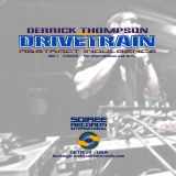 Drivetrain - Abstract Indulgence (Mix 1)