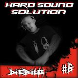 Hard Sound Solution Podcast #6 - DieBilo